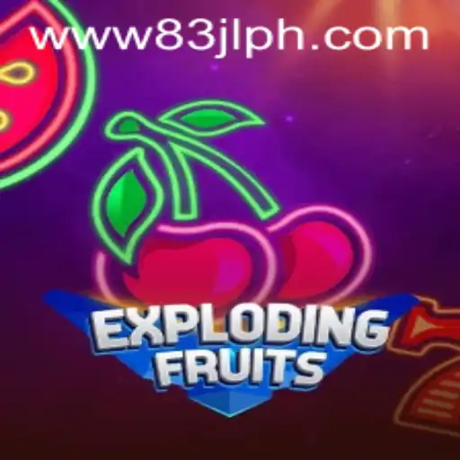ExplodingFruits: A Thrilling Adventure with 83JL.COM
